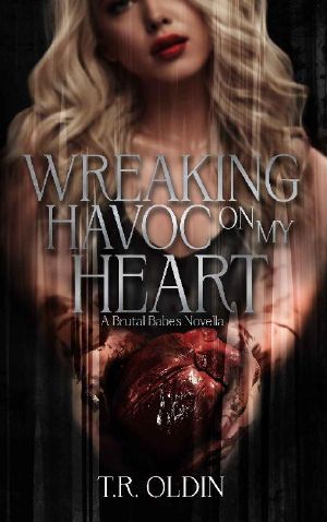 [Brutal Boys of the Mafie 2.5] • Wreaking Havoc on my Heart